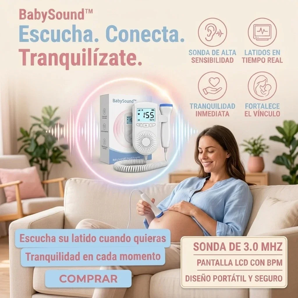 BabySound™ – Escucha los latidos de tu bebé en casa.